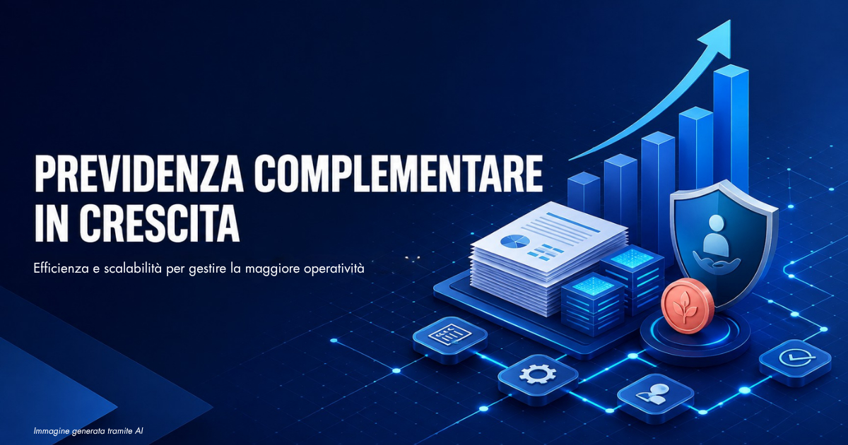 Previdenza complementare in crescita e nuove sfide